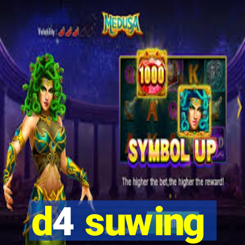 d4 suwing