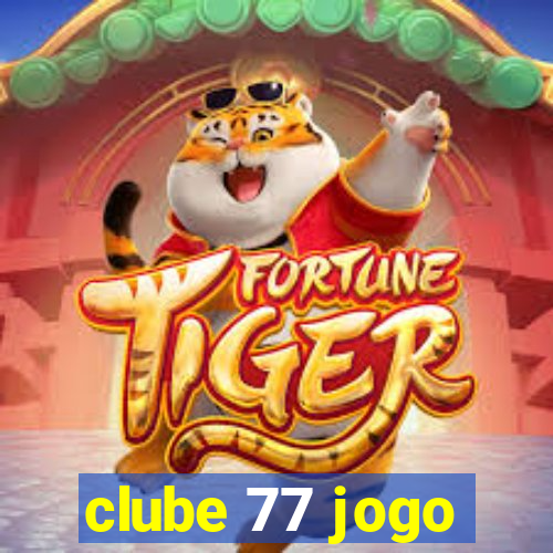 clube 77 jogo