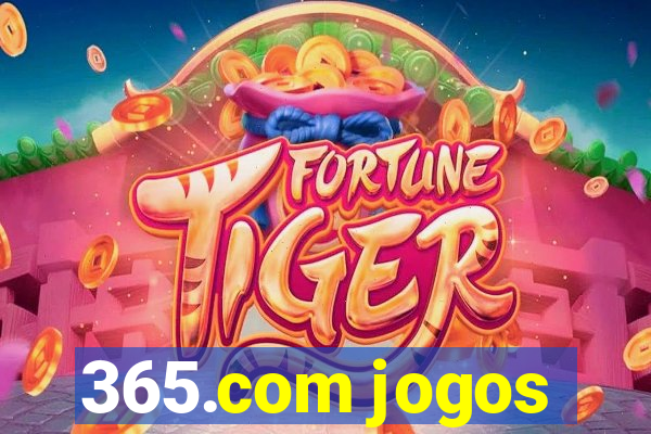 365.com jogos