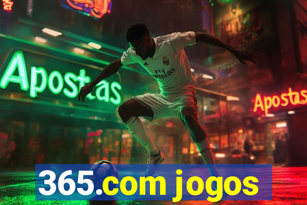 365.com jogos