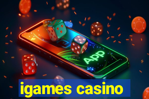 igames casino