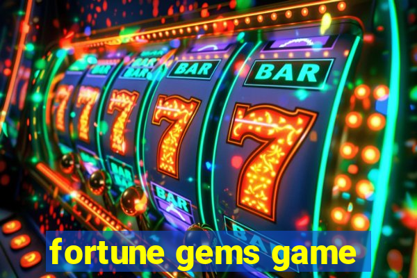 fortune gems game