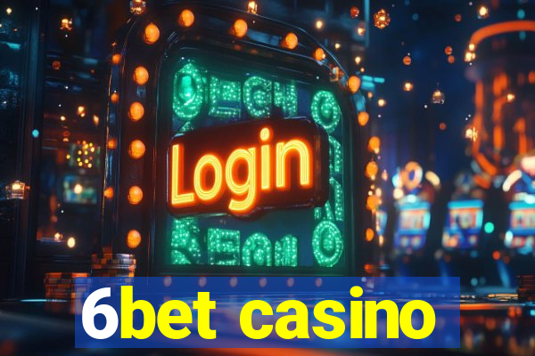 6bet casino