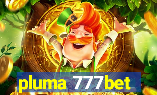 pluma 777bet