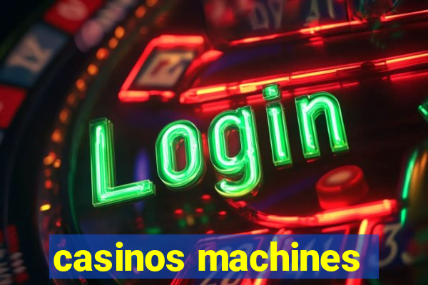 casinos machines