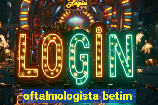 oftalmologista betim