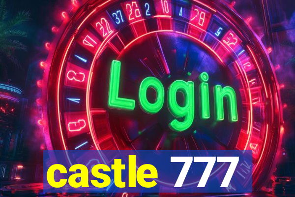 castle 777