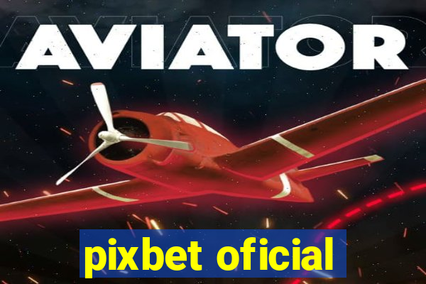 pixbet oficial