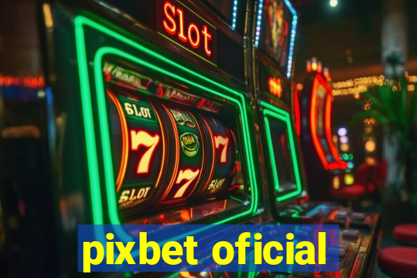 pixbet oficial