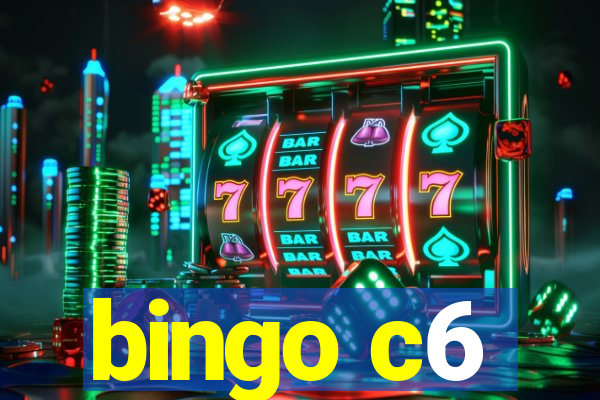 bingo c6