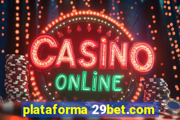 plataforma 29bet.com