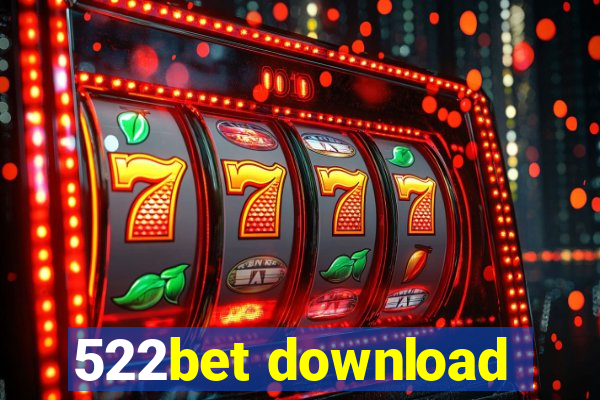 522bet download