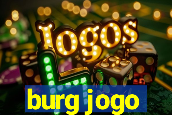 burg jogo