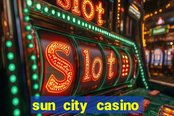 sun city casino resort south africa