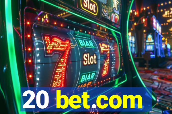 20 bet.com