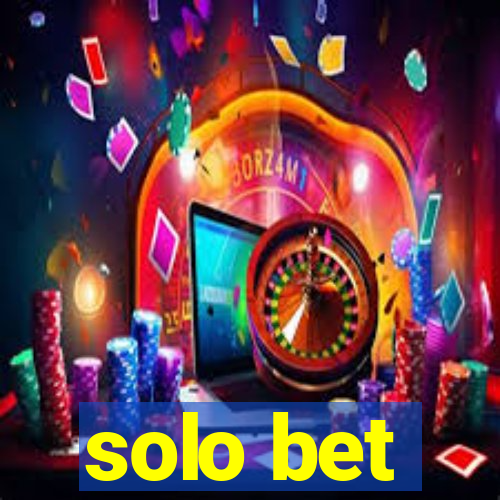 solo bet