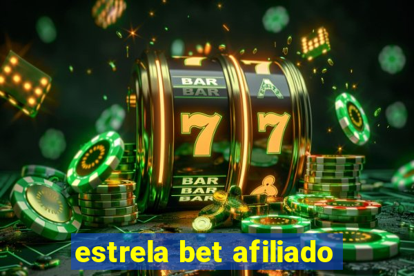 estrela bet afiliado