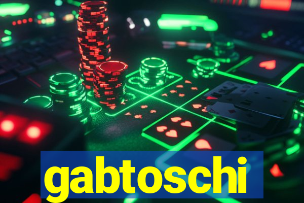 gabtoschi