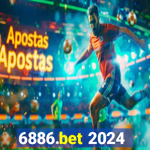 6886.bet 2024