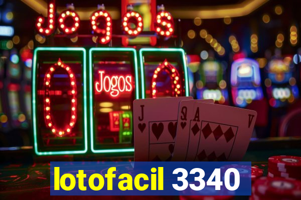 lotofacil 3340