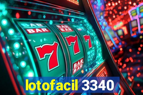 lotofacil 3340