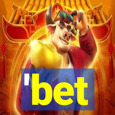 'bet