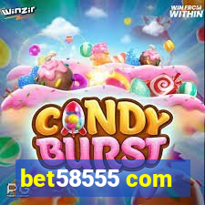 bet58555 com