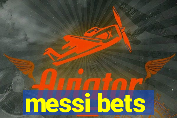 messi bets