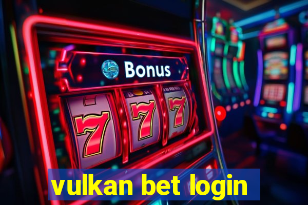 vulkan bet login