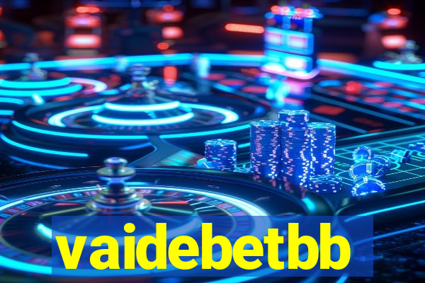 vaidebetbb