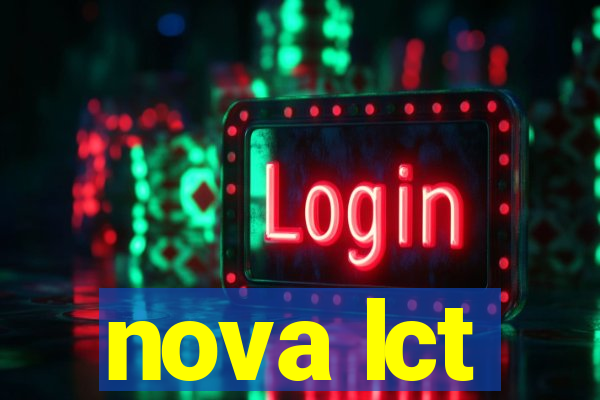 nova lct