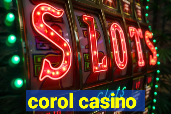 corol casino