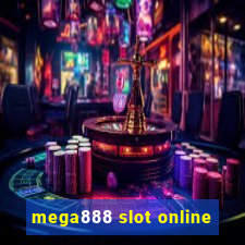 mega888 slot online