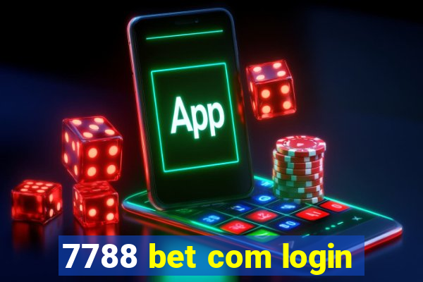 7788 bet com login