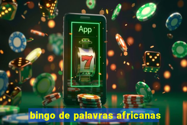 bingo de palavras africanas