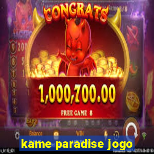 kame paradise jogo