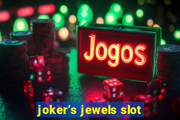 joker’s jewels slot