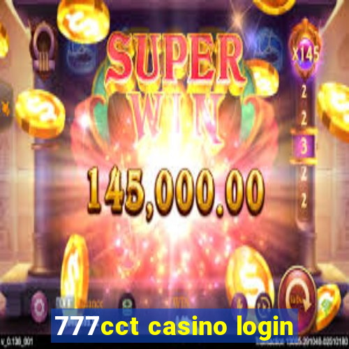 777cct casino login