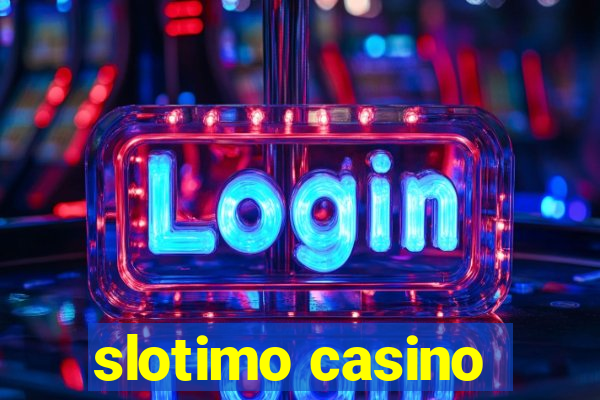 slotimo casino