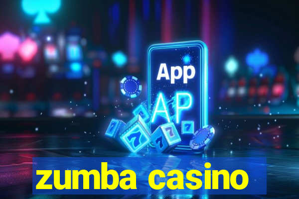 zumba casino