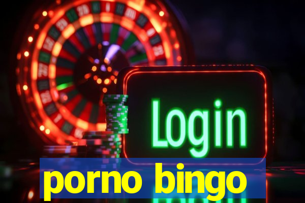 porno bingo