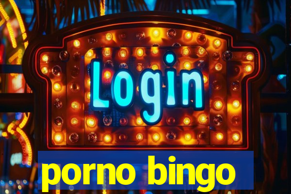 porno bingo