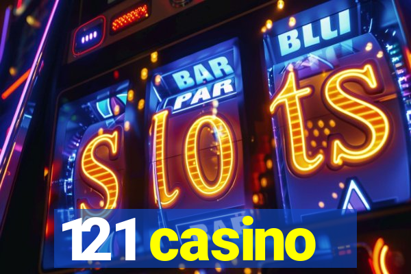 121 casino