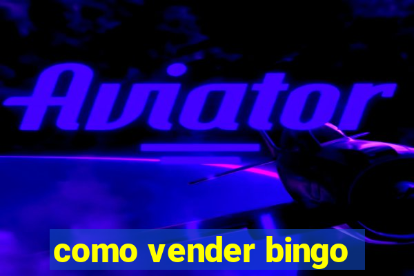 como vender bingo