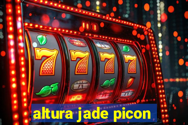 altura jade picon