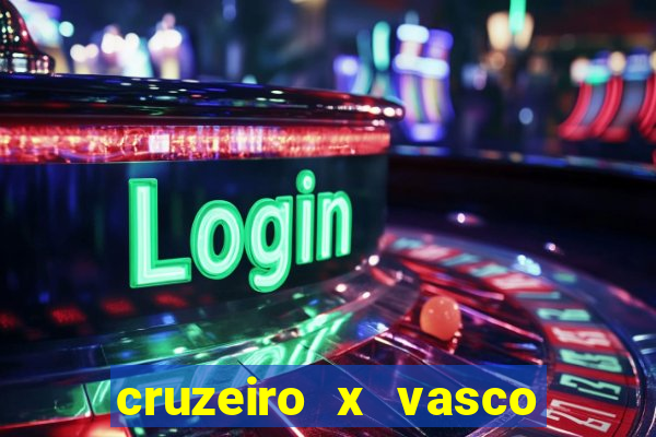 cruzeiro x vasco da gama multicanais