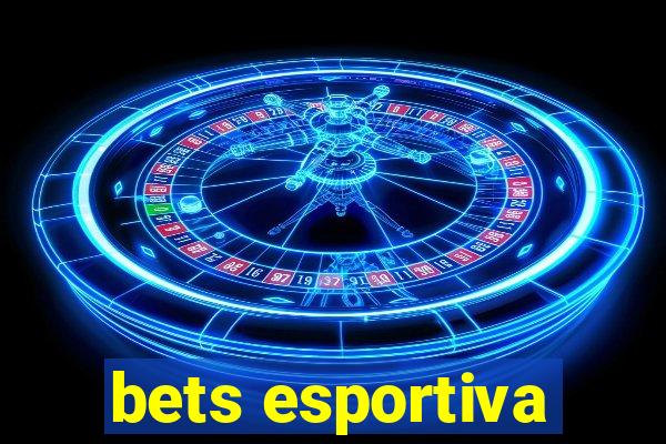 bets esportiva