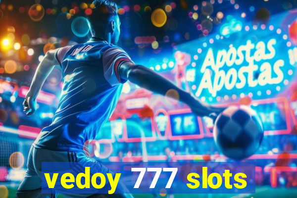 vedoy 777 slots