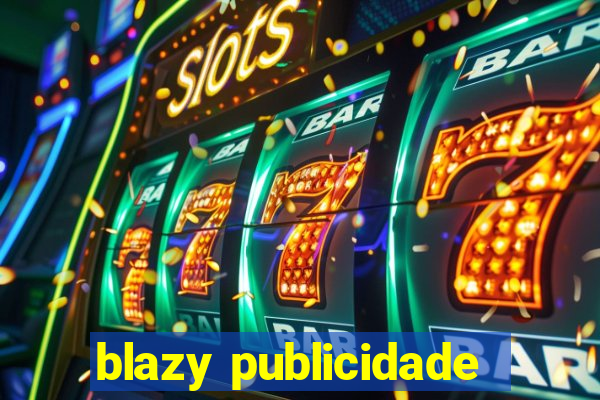 blazy publicidade