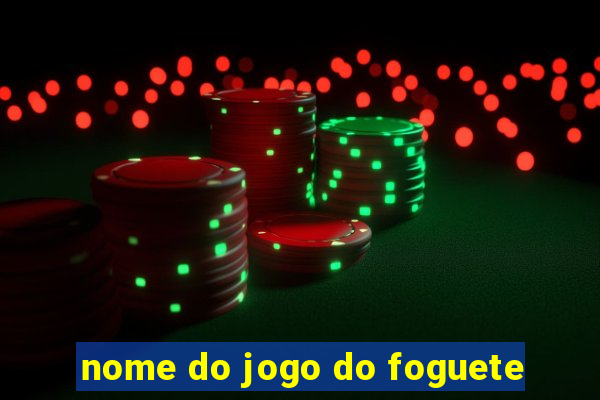 nome do jogo do foguete